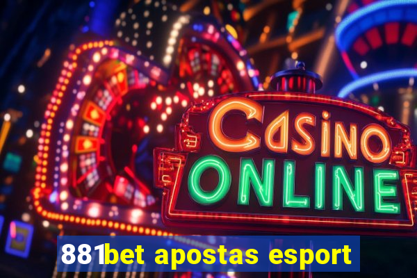 881bet apostas esport